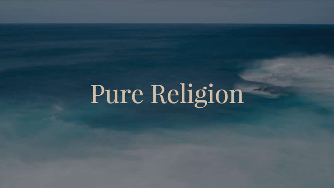 Pure Religion
