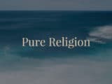 Pure Religion