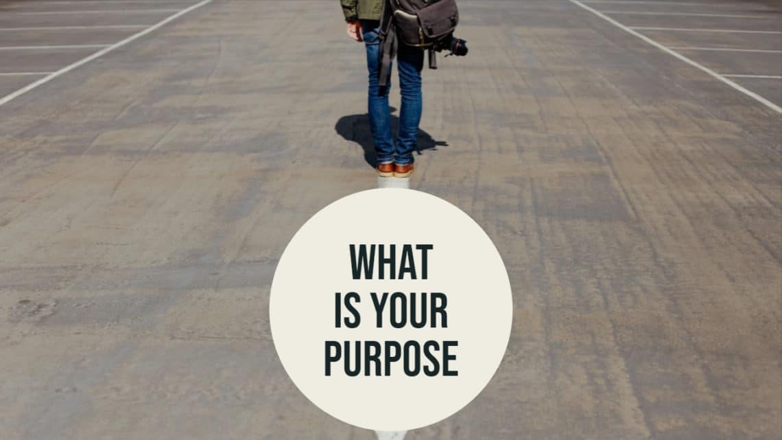 What is Your Purpose
